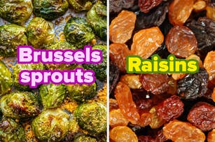 Image split in two; left side shows roasted Brussels sprouts, and right side displays various dried raisins with "Brussels sprouts" and "Raisins" labels