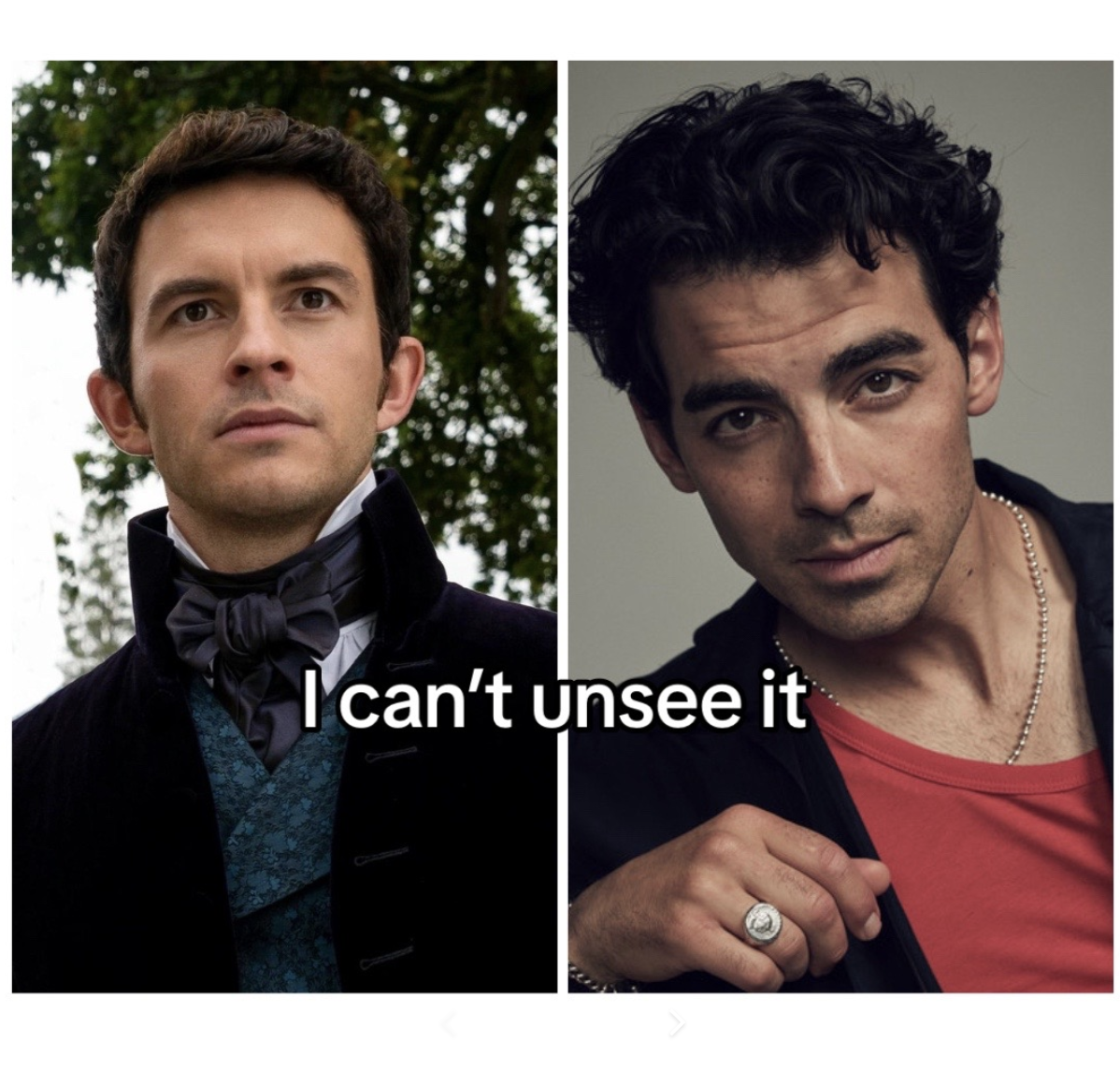 Jonathan Bailey wearing a period costume and Joe Jonas in modern casual attire with the text "I can’t unsee it."