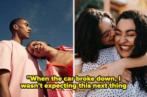 Two paired photos: on the left, a couple stands together, and on the right, two women hug and smile. Text overlay reads, "When the car broke down, I wasn't expecting this next thing to happen..."