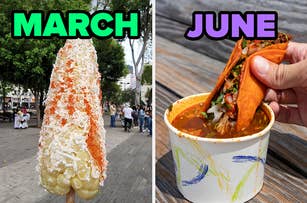 On the left, a person holding an elote with cheese and chili powder labeled March, and on the right a hand holding a taco over a cup of consomme labeled June