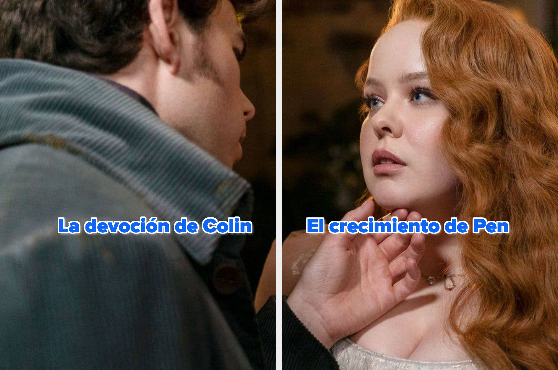 Fotograma de Bridgerton: Colin mira atentamente a Pen que está pensativa y lleva vestido de época. Texto: &quot;La devoción de Colin&quot; y &quot;El crecimiento de Pen&quot;