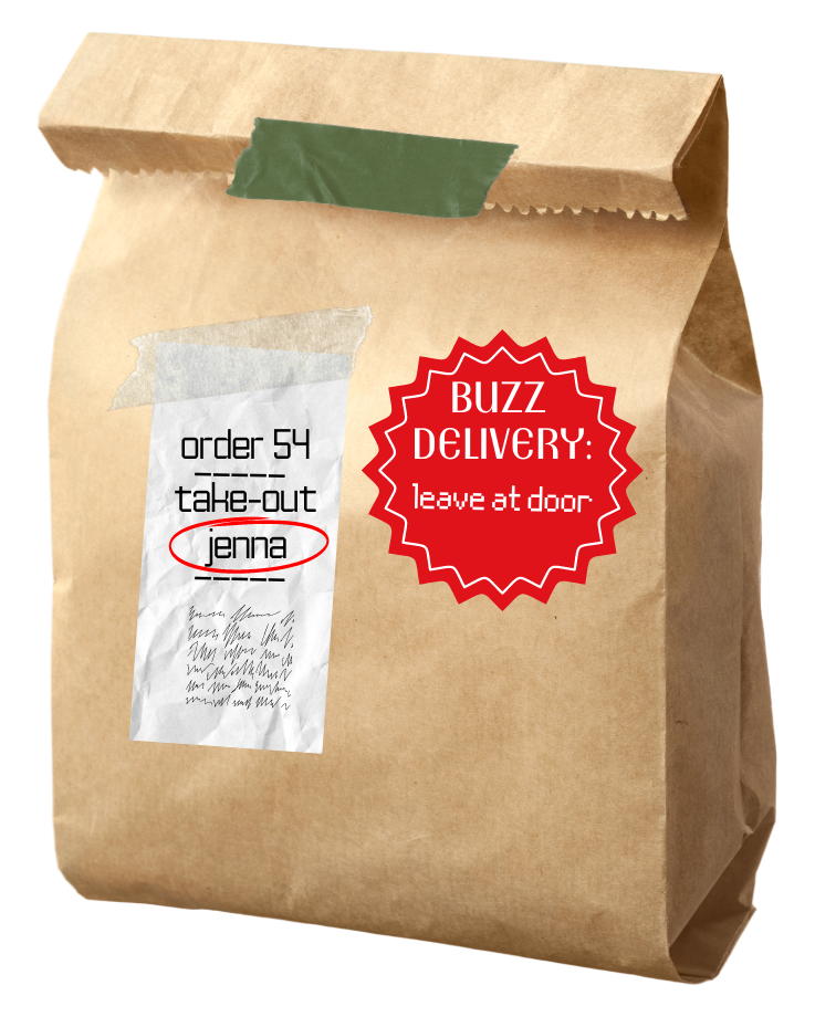 Take-out bag labeled &quot;order 54, take-out, Jenna&quot; with instructions &quot;BUZZ DELIVERY: leave at door.&quot;