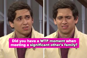 Marcello Hernandez in an SNL sketch making puzzled and disgusted expressions with the text: "Did you have a WTF moment when meeting a significant other's family?" on screen