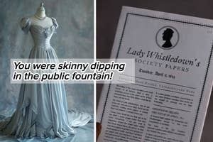 A vintage-style gray dress on a mannequin beside a "Lady Whistledown's Society Papers" document dated April 6, 1813, with a headline about skinny dipping