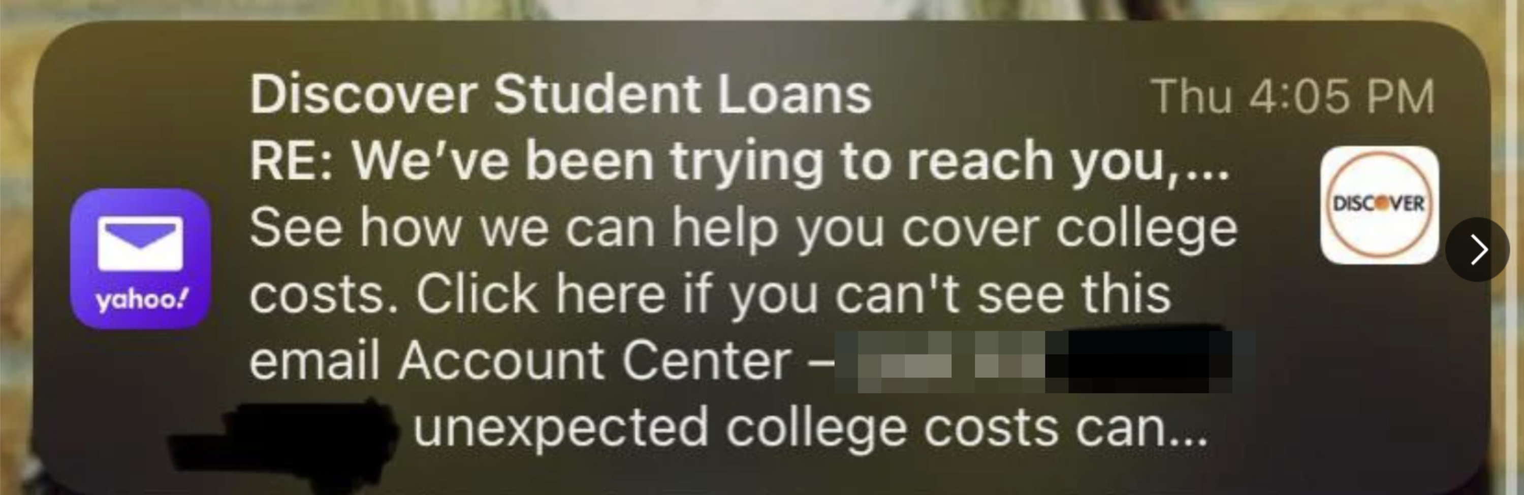 Notification from Discover Student Loans about covering college costs, including a clickable link. Mentions "Account Center" and the last four digits of an account number