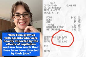 Woman in glasses smiles, next to an image of a receipt showing various expenses totaling $532. Text overlay: "Gen Z'ers grew up with parents heavily impacted by capitalism and jobs."
