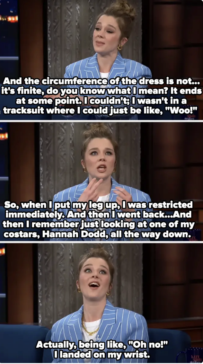 Claudia explains that when she kicked, she was restricted by her dress, fell back, and landed on her wrist