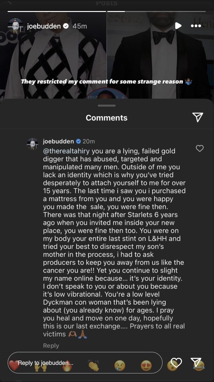 Joe Budden shares a screenshot of a comment he made rebutting an accusation involving Tahiry. He speaks about past events, his character, and his son