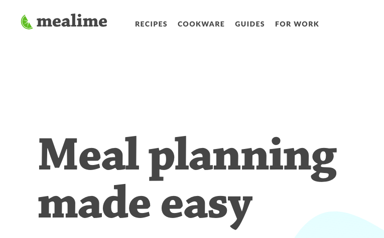Mealime webpage headline, "Meal planning made easy," with menu options for recipes, cookware, guides, and work-related resources