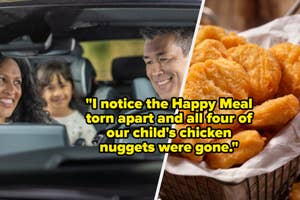 A family in a car looks on as they notice their child has eaten all four chicken nuggets from a Happy Meal