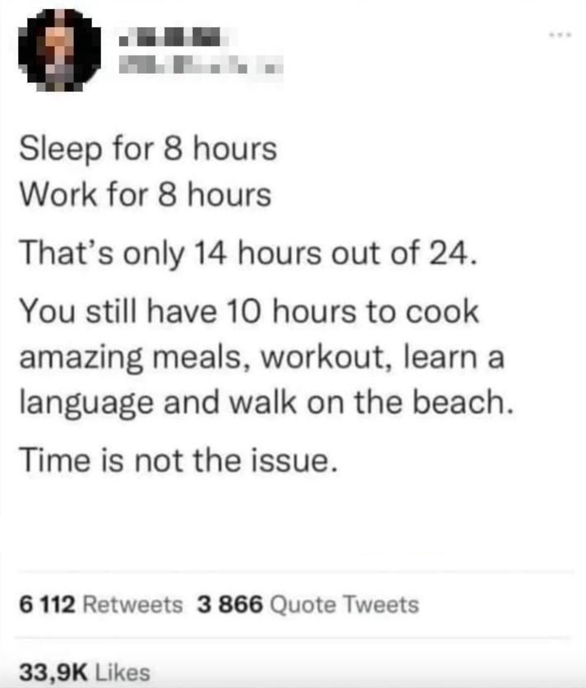 A social media post suggests using 10 extra hours daily for cooking, workouts, learning a language, or walking on the beach, despite 8 hours each for sleep and work