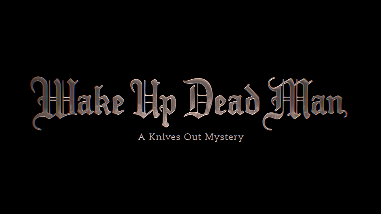 Text in gothic font reads: &quot;Wake Up Dead Man&quot; with subtitle &quot;A Knives Out Mystery&quot;