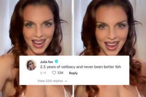 Julia Fox smiles while captioned text reads, "2.5 years of celibacy and never been better tbh" with 33K likes and 234 replies