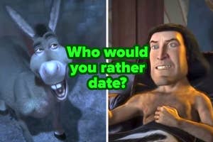 Split image of Donkey from Shrek on the left and Lord Farquad from Shrek on the right, with the text "Who would you rather date?" in the center
