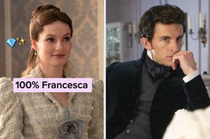 Hannah Dodd and Jonathan Bailey in period costumes. Hannah is smiling in a light dress; Jonathan has a hand on his chin in a dark suit. Text: "100% Francesca."