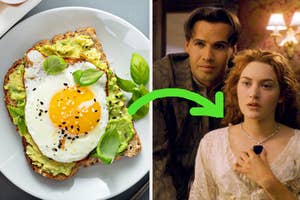 Avocado toast with a sunny-side-up egg next to a movie scene featuring Billy Zane and Kate Winslet, with a green arrow between them