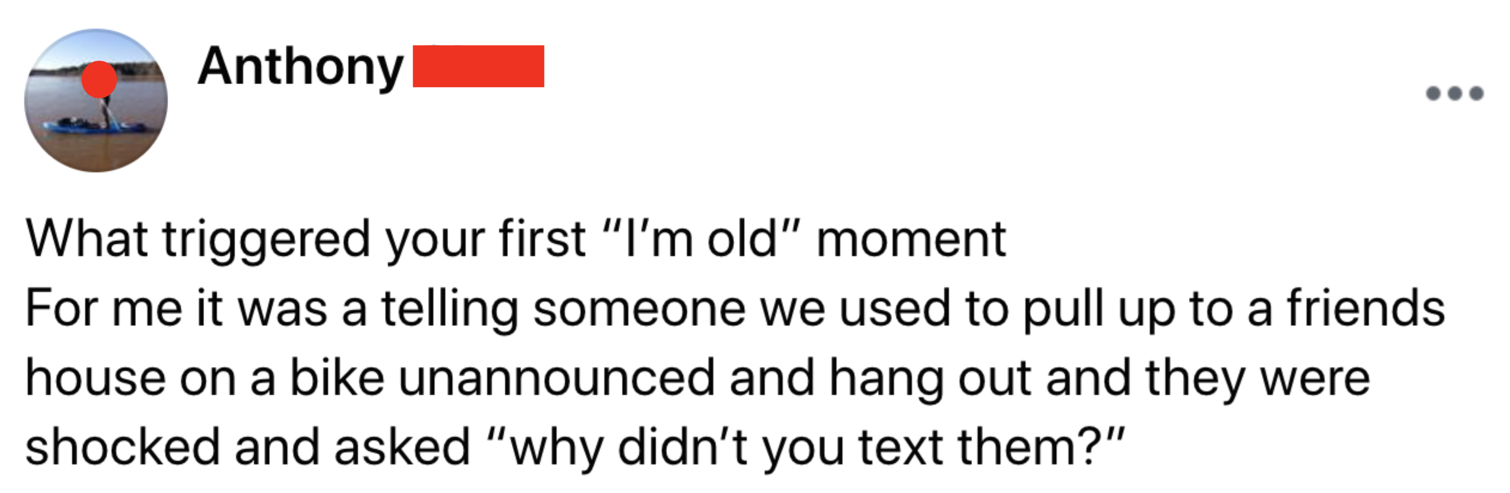 Facebook post by Anthony on October 24, 2020, asking about the first &quot;I'm old&quot; moment and sharing his experience of biking to a friend's house unannounced