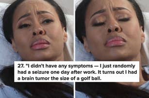 sad woman in hospital captioned "I didn't have any symptoms — I just randomly had a seizure one day after work. It turns out I had a brain tumor the size of a golf ball"