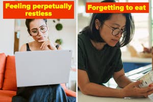 Split image of two women, left is pondering at laptop, right is looking at food label. Captions address restlessness and meal skipping