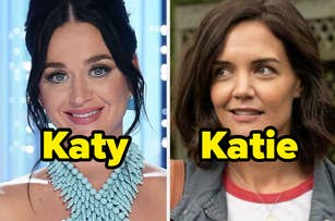 Split image with singer on left and actress on right. Text below each reads "Katy" and "Katie" respectively