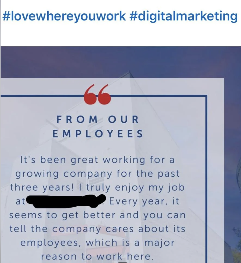 Quote from an employee about enjoying their job at a growing company, praising management for caring about employees. Hashtags: #lovewhereyouwork #digitalmarketing