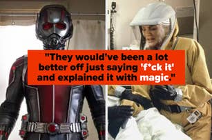 Paul Rudd as Ant-Man on the left and a person in a hazmat suit on the right; text between images reads, "They would've been a lot better off just saying 'f*ck it' and explained it with magic."