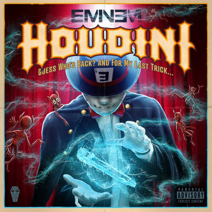 Eminem&#x27;s album cover titled &quot;Houdini,&quot; featuring a magician casting a spell, with text &quot;Guess Who&#x27;s Back? And For My Last Trick...&quot; and an explicit content warning