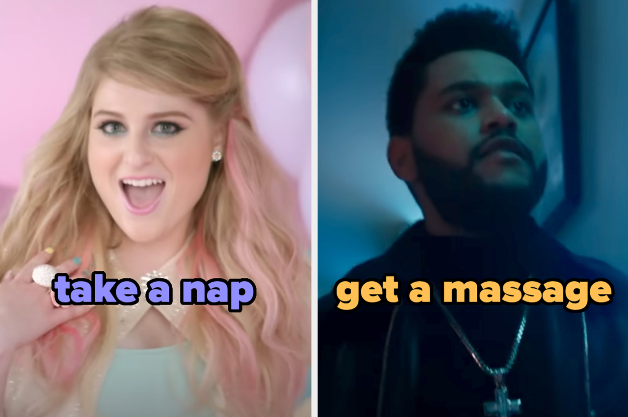 On the left, Meghan Trainor in the All About That Bass music video labeled take a nap, and on the right, The Weeknd in the Starboy music video labeled get a massage