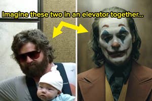 Zach Galifianakis holding a baby, on the left, and Joaquin Phoenix as Joker, on the right, with text "Imagine these two in an elevator together..."