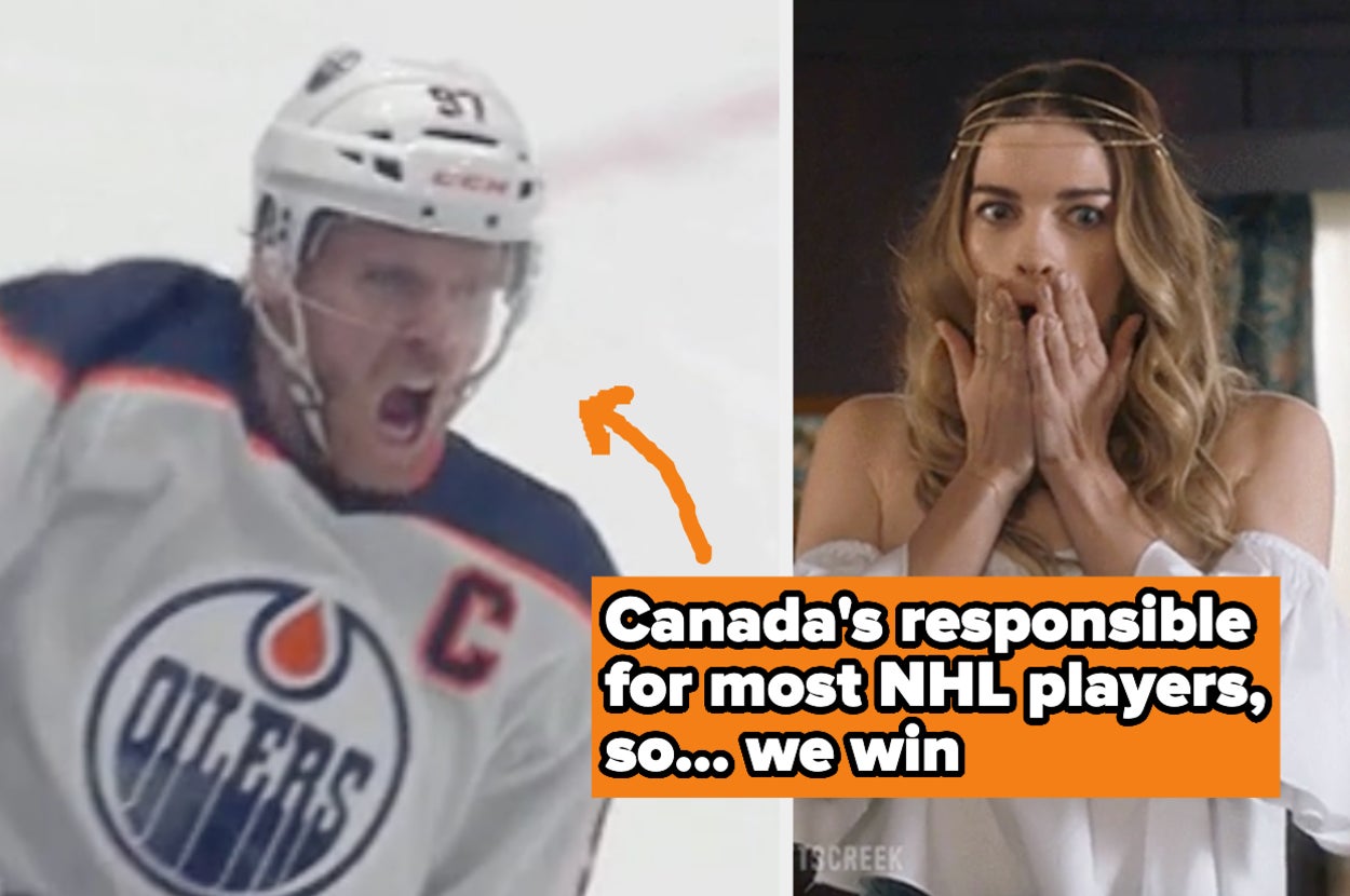 Hockey player in Oilers jersey shouts on ice; shocked woman in white outfits places hands over her mouth. Text reads: "Canada's responsible for most NHL players, so... we win."