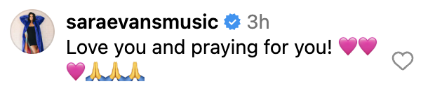 Sara Evans' Instagram post: "Love you and praying for you!" with heart and praying hands emojis
