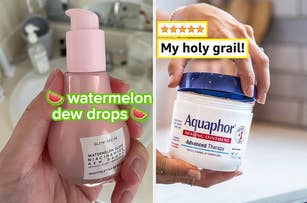 A reviewer holding a bottle of watermelon dew drops and a model holding a container of Aquaphor ointment