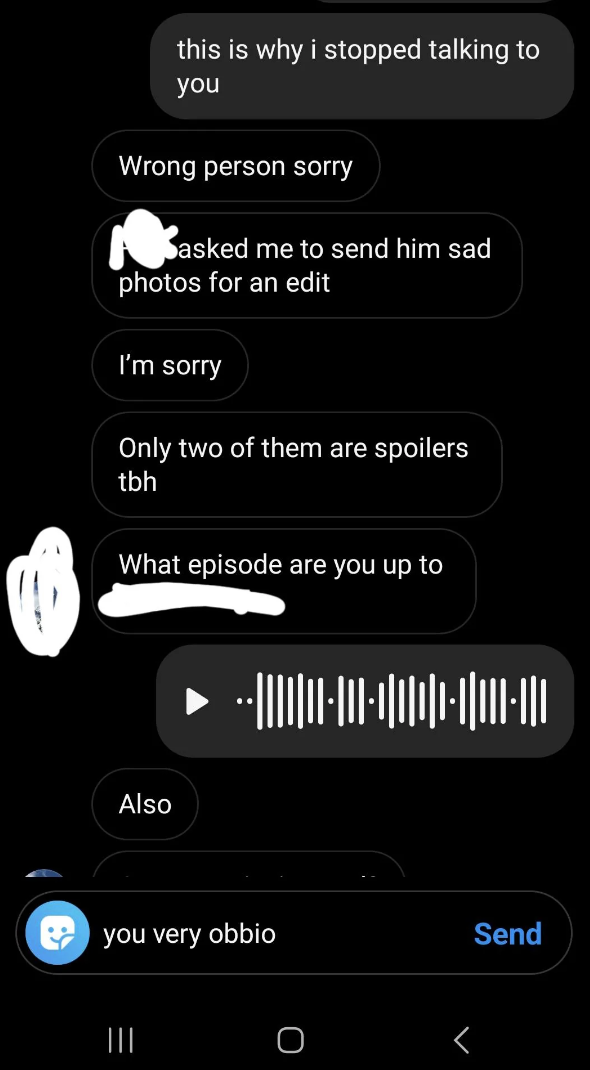 Image of a chat where one person says, "this is why i stopped talking to you." Other messages discuss sending photos, spoilers, and ask about episode progress
