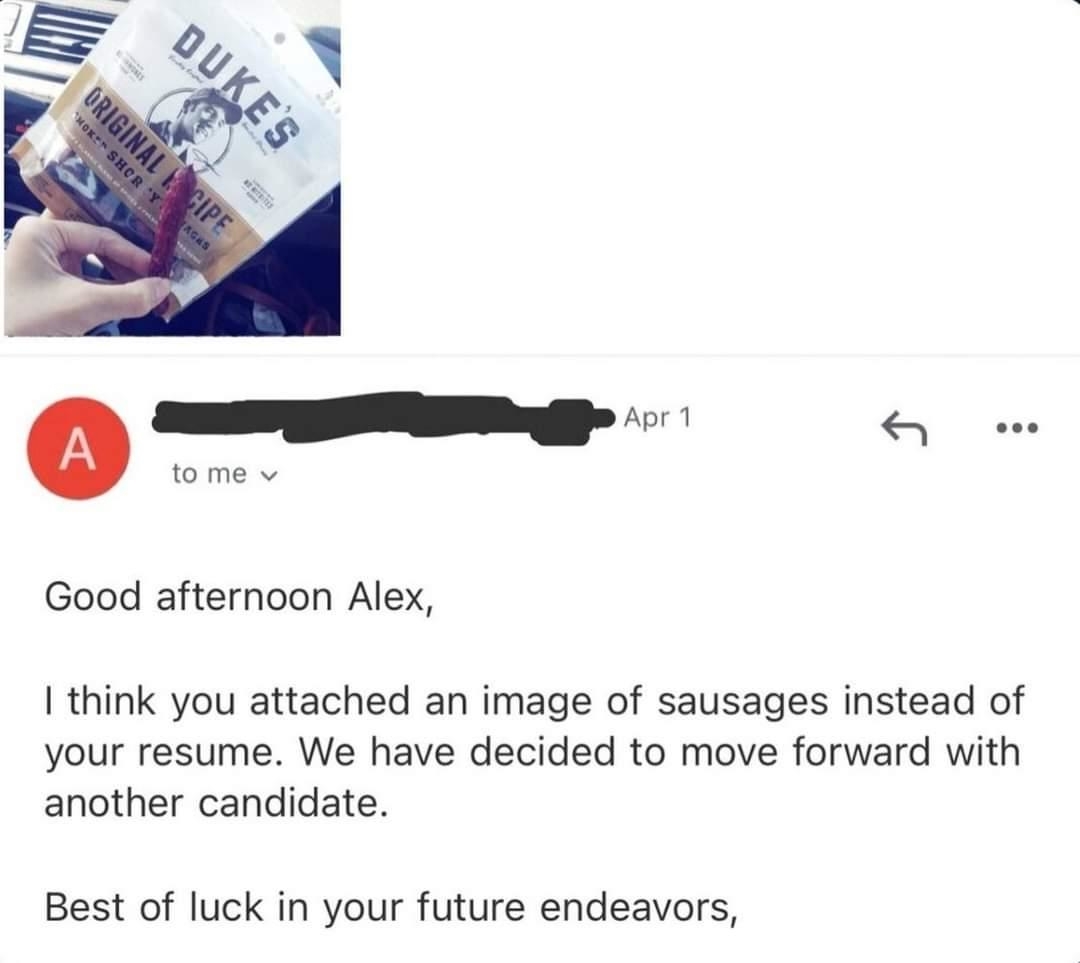Email rejecting Alex, mentioning they attached an image of sausages instead of their resume. The email indicates they chose another candidate