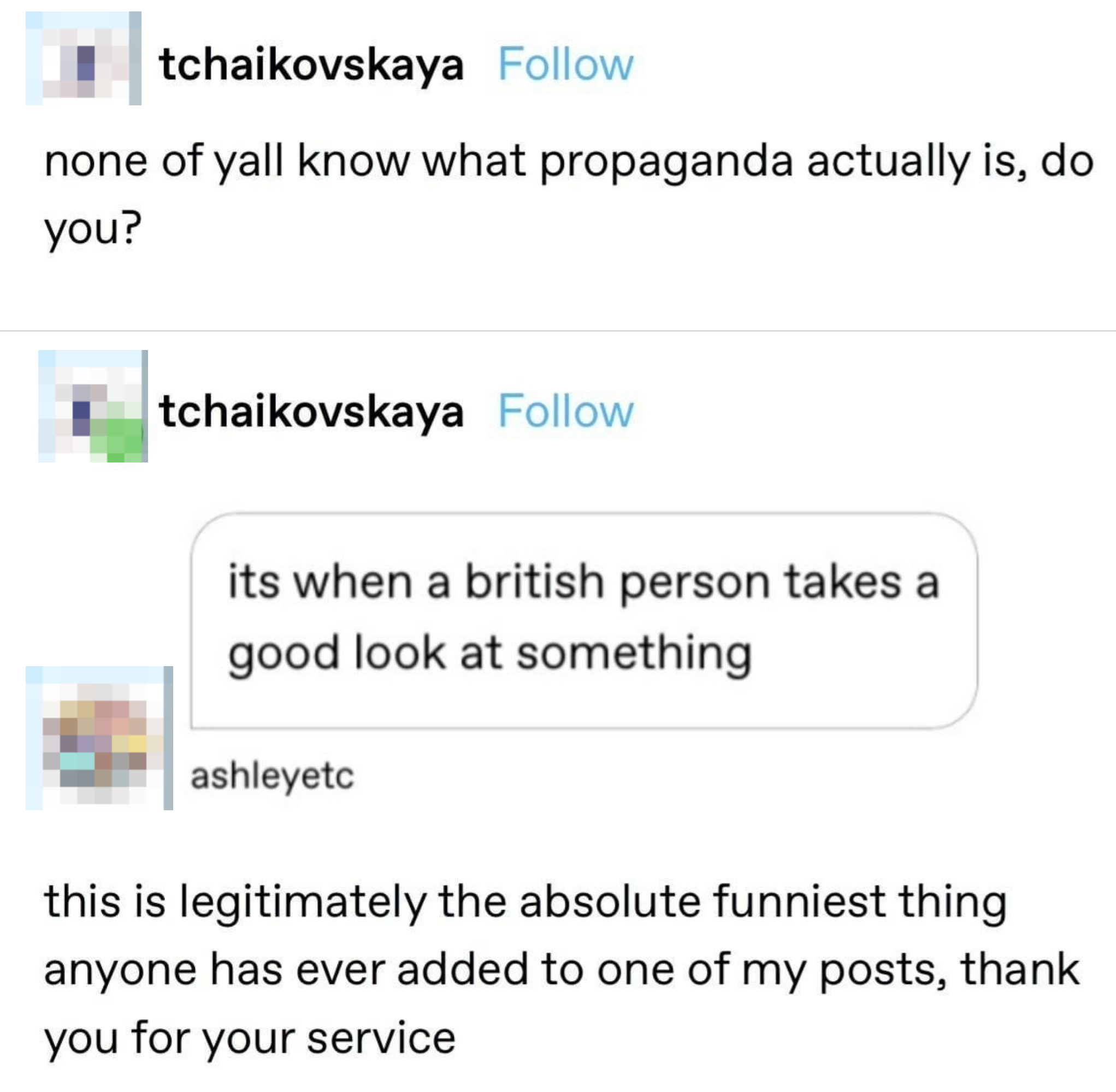 Two social media text posts joking that &#x27;propaganda&#x27; means a British person taking a good look