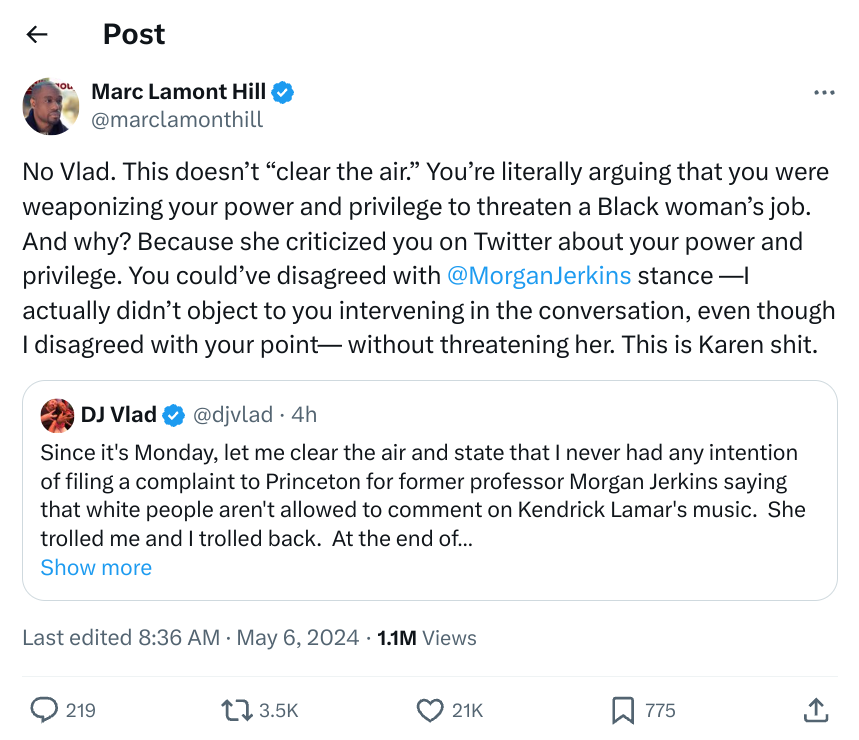 Tweet by @marclamonthill criticizing a person for silencing Morgan Jerkins&#x27; perspective on race and privilege in a discussion about Kendrick Lamar