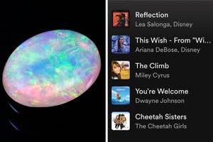 On the left, an opal, and on the right, a Disney Spotify playlist
