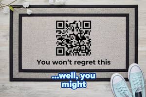 A doormat with a QR code and text "You won't regret this"