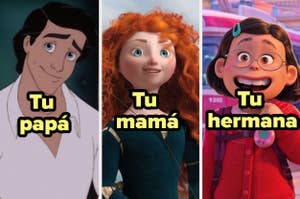 Personajes animados: Príncipe de Disney, Merida de "Valiente" y personaje de "Abominable" con texto "Tu papá, Tu mamá, Tu hermana"