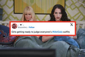 Two women seated on a couch looking at camera, a social media post overlay reads "Girls getting ready to judge everyone's #MetGala outfits"