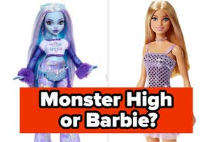 Two dolls, one from Monster High with mermaid attire, one Barbie in a polka dot dress, with text "Monster High or Barbie?"