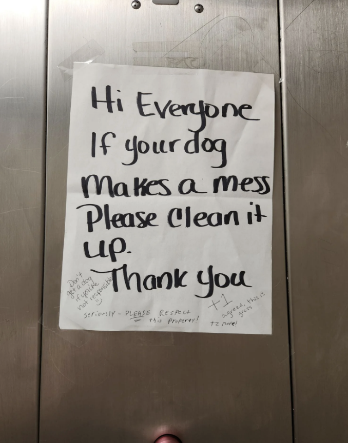 Handwritten sign on a door stating &quot;Hi Everyone If your dog Makes a mess Please Clean it up. Thank you&quot; with additional pleas for cleanliness