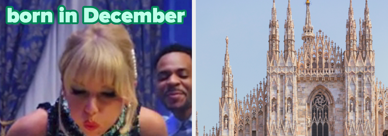 On the left, Taylor Swift blowing out candles on a birthday cake in the Lover music video labeled born in December, and on the right, a cathedral in Milan