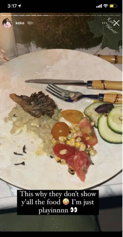 Keke Palmer&#x27;s Instagram story showing a plate of food that has some tomatoes and cucumbers with the comment, &quot;This why they don&#x27;t show y&#x27;all the food. I&#x27;m just playinnn&quot;