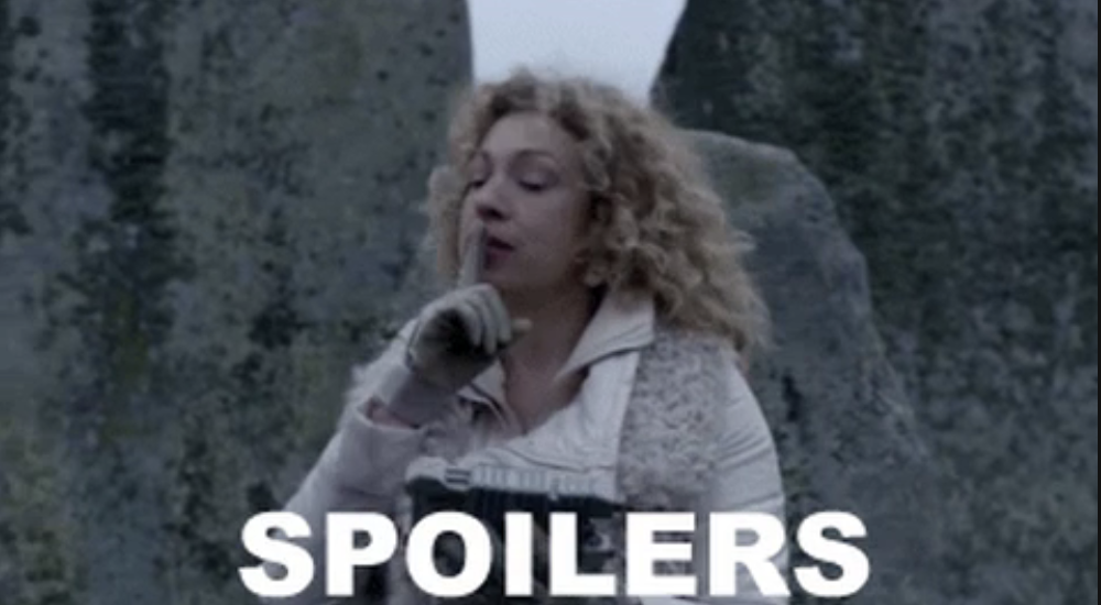 River Song saying, &quot;Spoilers&quot;