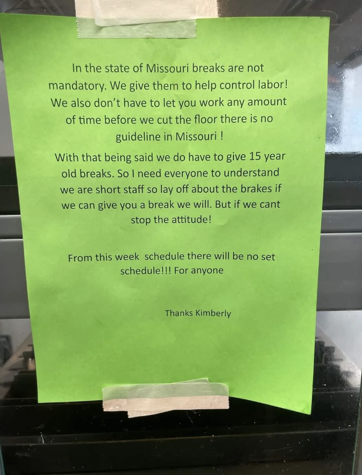Sign detailing a Missouri business&#x27;s policy on breaks, expressing difficulty in staff scheduling and requesting cooperation