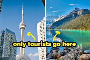 Split image of CN Tower and mountain lake with text "only tourists go here."