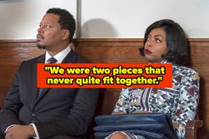 "We were two pieces that never quite fit together" over taraji p henson and terrence howard in empire