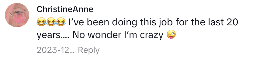Social media screenshot with a humorous comment about working the same job for 20 years, indicating self-deprecating craziness