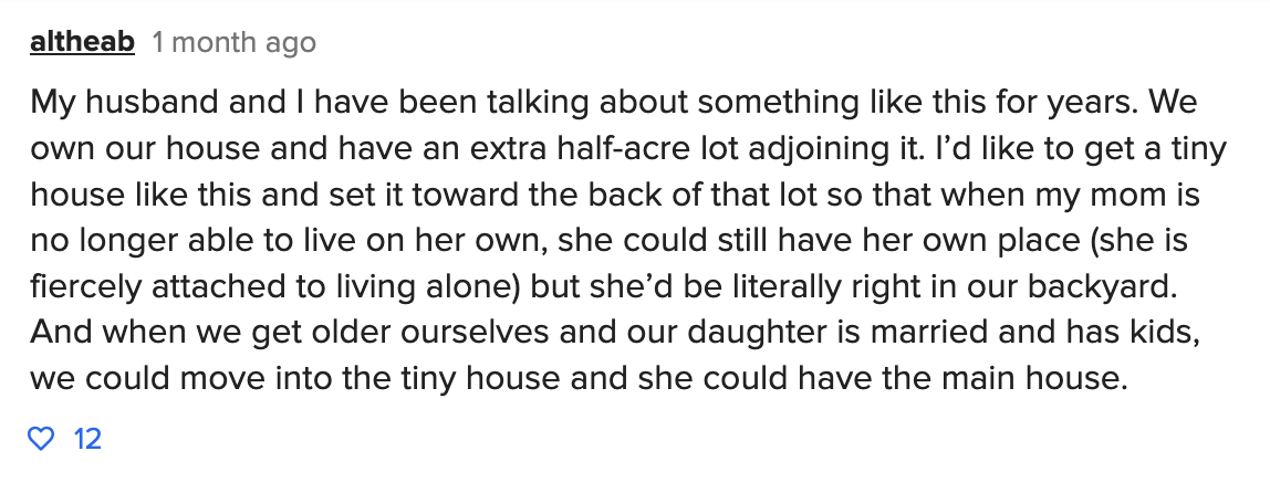 Commenter shares a desire for a tiny home in the backyard for privacy and family closeness, gaining likes for the idea